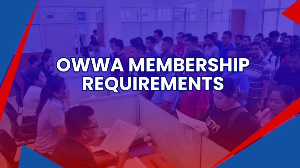 requirements to get owwa membership
